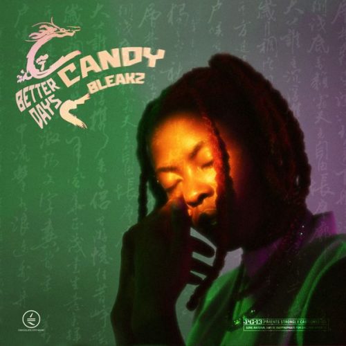 Candy Bleakz – Better Days (EP)