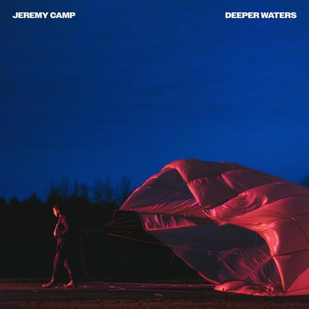 Jeremy Camp - Deeper Waters Zip Album