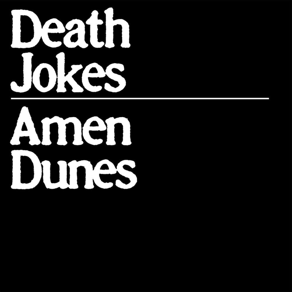 Amen Dunes - Death Jokes (Album)