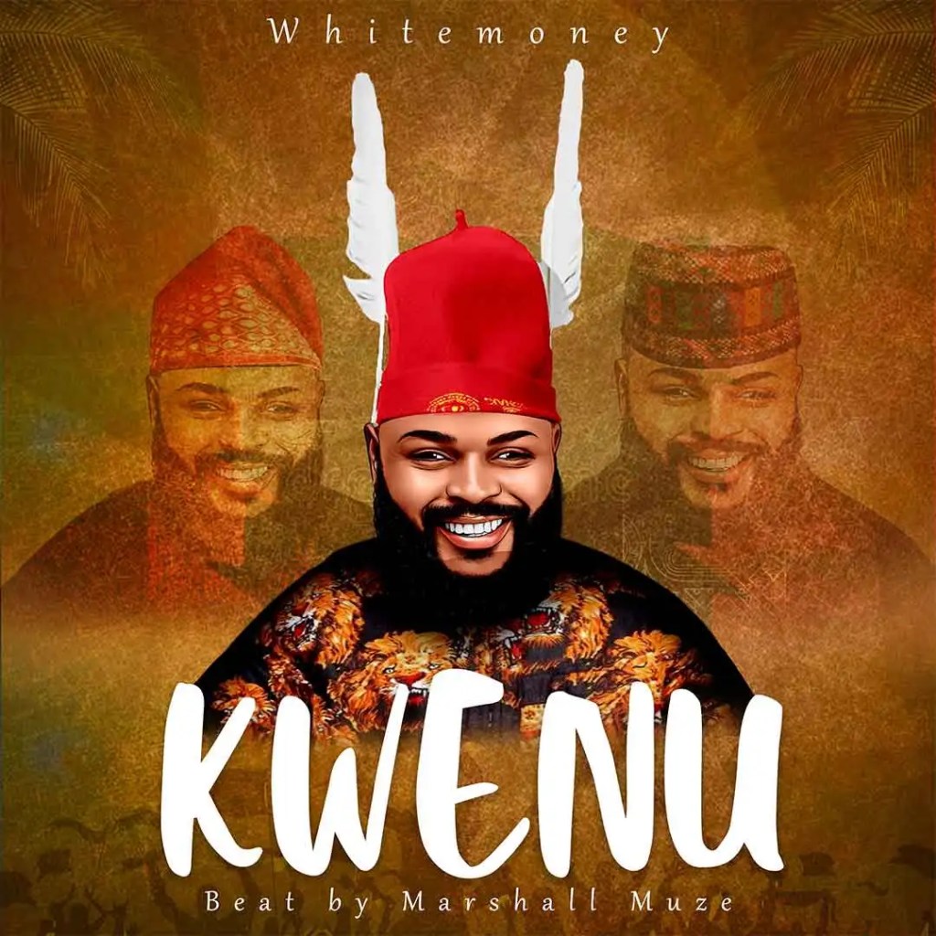 White Money – Kwenu