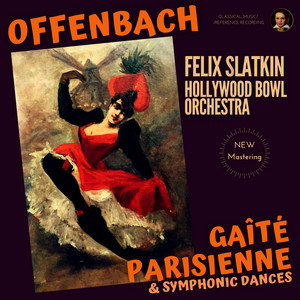 Hollywood Bowl Orchestra - Gaiete Parisienne