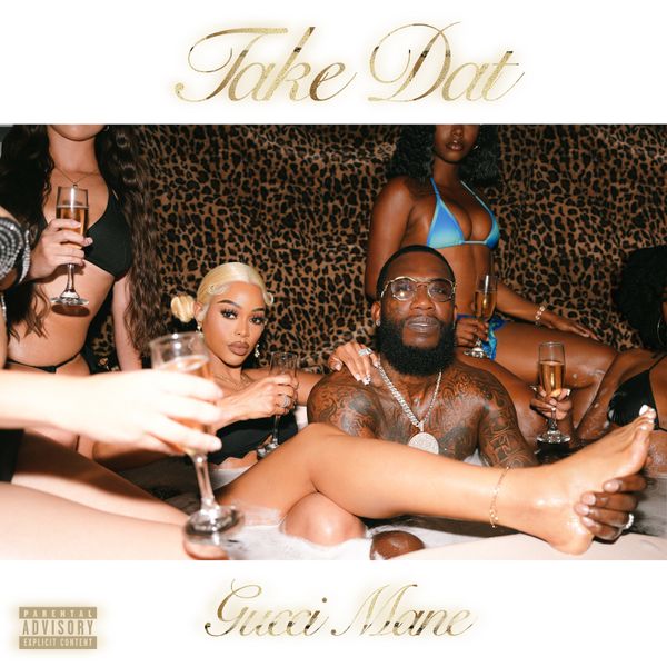 Gucci Mane – TakeDat