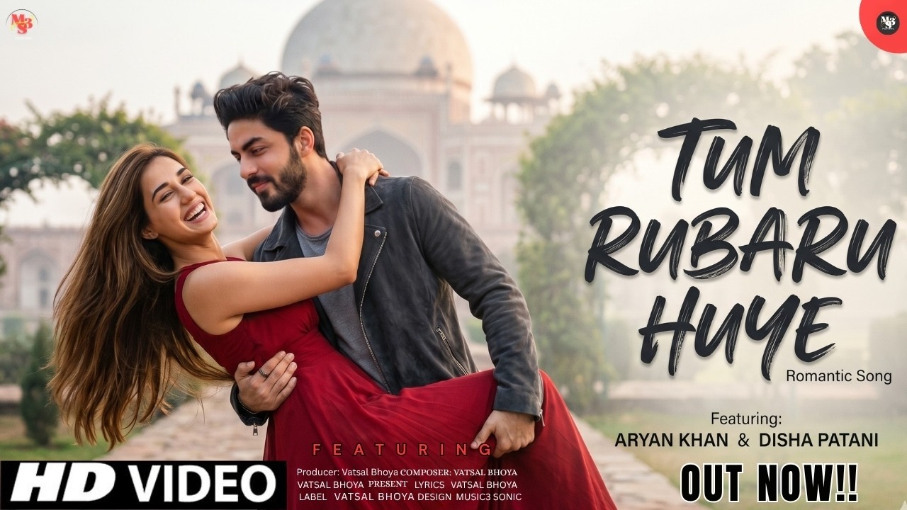 New Song 2026 | New Hindi Song | TUM RUBARU HUYE | Aryan Khan,Disha Patani| Romantic Song | New Song 1777687038_maxresdefault.jpg