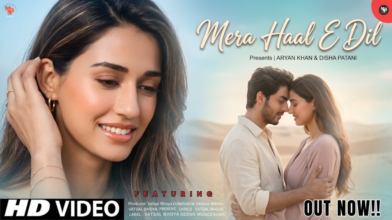 New Song 2026 | New Hindi Song | Mera Haal E Dil | Aryan Khan,Disha Patani| Romantic Song | New Song 1777693496_maxresdefault.jpg