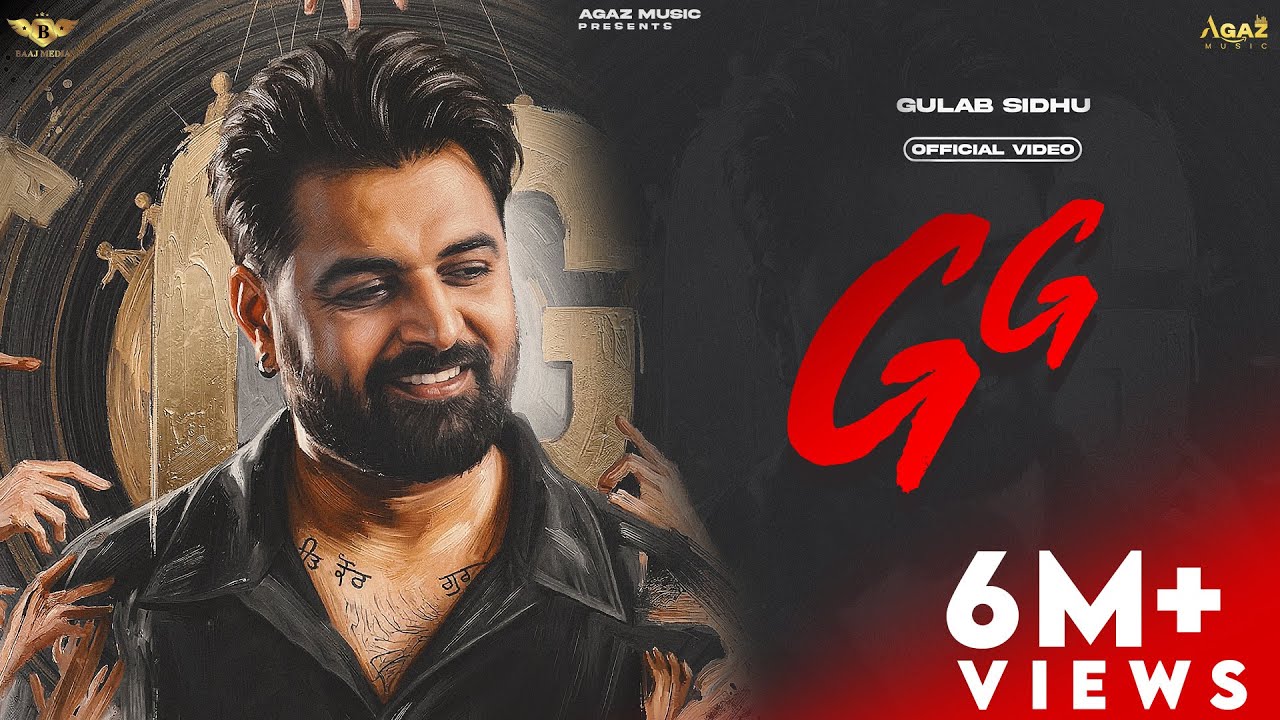 GG (Official Video) Gulab Sidhu | Jang Dhillon | Latest Punjabi Song 2026 | New Punjabi Song 2026 1777730733_maxresdefault.jpg