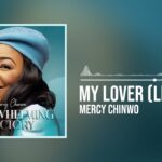 Mercy Chinwo - My Lover (Official Audio) 1778219331_maxresdefault.jpg