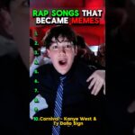 Rap Songs That Became MEMES 1778346679_maxresdefault.jpg