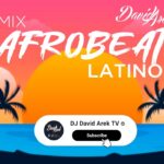 AFROBEAT LATINO MIX 2025 - DJ DAVID AREK (Beele, Kapo, Boza, Feid, Alleh,Rels B) 1778365263_maxresdefault.jpg