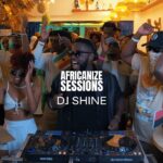 AFRICANIZE SESSIONS | Amapiano, Afrobeats & Afrohouse by DJ SHINE (2025) 1778531430_maxresdefault.jpg