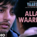 "Allah Waariyan" Yaariyan Video Song|Divya Khosla Kumar|Himansh K, Rakul P|Releasing 10 January 2014 1778553788_maxresdefault.jpg