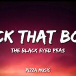 Rock That Body - The Black Eyed Peas (Lyrics) 1778944781_maxresdefault.jpg