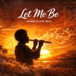 Let Me Be (Afro-Flute Mix) | Deep House x Amapiano x Indian Flute | Afrobeat Dancehall 2026 1779204706_maxresdefault.jpg