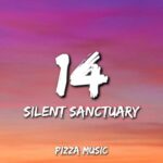 Silent Sanctuary - 14 (Lyrics) 1779347457_maxresdefault.jpg