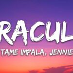 Tame Impala, JENNIE - Dracula (JENNIE Remix) (Lyrics) 1779485603_maxresdefault.jpg