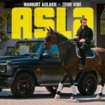 Asla (Official Video) Mankirt Aulakh | Zehr Vibe | New Punjabi Song 2026 1779734706_maxresdefault.jpg