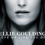 Ellie Goulding - Love Me Like You Do (Official Audio) 1779931363_maxresdefault.jpg
