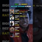 BEST vs. BIGGEST: Michael Jackson Albums #rap #hiphop #music #michaeljackson #shorts #trending 1780397386_maxresdefault.jpg