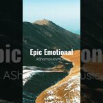 Epic Emotional - by AShamaluevMusic | Free Use In Short Videos 1782168232_maxresdefault.jpg