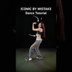 @LESSERAFIM_official x @ILLIT_official x @katseyeworld - ICONIC BY MISTAKE dance tutorial, slowed 1782331035_maxresdefault.jpg