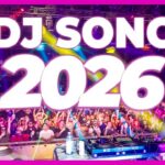 DJ SONG 2026 - Mashup & Remixes Of Popular Songs 2026 | DJ Remix Party Club Music Disco Dance 2025 1783234779_maxresdefault.jpg