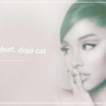 Ariana Grande, Doja Cat - motive (official audio) 1783628522_maxresdefault.jpg