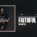 Joe Mettle - Faithful (Official Audio) 1783896874_maxresdefault.jpg