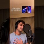 How to sing like Arijit Singh 1783926764_maxresdefault.jpg