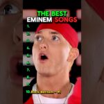 The Best Eminem Songs 1783936218_maxresdefault.jpg