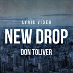 Don Toliver - New Drop | Lyrics 1784244892_maxresdefault.jpg
