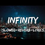 Infinity - Jaymes Young Song (Slowed+Reverb+Lyrics) 1784337233_hqdefault.jpg