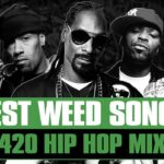 Hip Hop’s Best Weed Songs | 420 Smoker’s Mix | From 90s Rap Classics to 2010s Stoner Hits 1786387316_maxresdefault.jpg