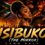 Camo Nala - Isibuko (The Mirror) Amapiano 1787476126_maxresdefault.jpg