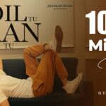 Dil Tu Jaan Tu (Full Video) Gurnazar Ft. Kritika Yadav | New Punjabi Viral Song | Chet Singh 1788151627_maxresdefault.jpg
