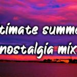 2010-2026 summer roadtrip songs mix ~nostalgia vibes playlist 1788188228_maxresdefault.jpg
