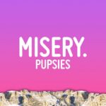 pupsies - misery. (Lyrics) 1788466955_maxresdefault.jpg