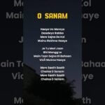 O Sanam Song Lyrics 🎶 | O Sanam Lyrics | Song Lyrics #osanam #lyrics 1789121164_maxresdefault.jpg